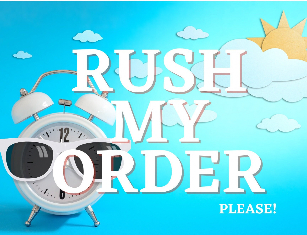 Rush My order